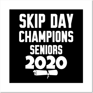 Skip Day Champions Senior 2020 Posters and Art